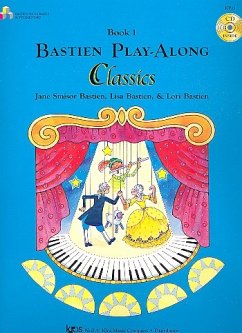 Bastien Playalong Classics vol.1 (+CD) for piano Bastien Playalong Classics vol.1 (+CD) for piano