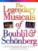 The legendary Musicals of Boublil and Schönberg songbook piano/vocal/guitar