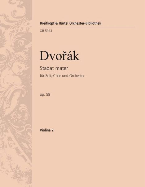 Stabat mater op.58 für Soli, Chor und Orchester Violine 2 Döge, Klaus, Ed