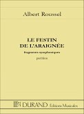 LE FESTIN D'ARAIGNEE OP.17 FRAGMENTS SYMPHONIQUES PARTITION DE POCHE