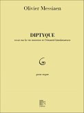 Diptyque essai sur la vie terrestre et l'eternite bienheureuse pour orgue