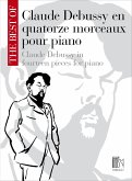 Claude Debussy en 14 morceaux pour piano