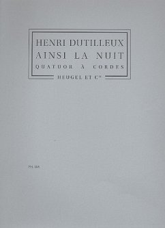 Ainsi la Nuit pour quatuor ŕ cordes partition