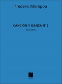 CANCION Y DANZA NO.2 POUR PIANO