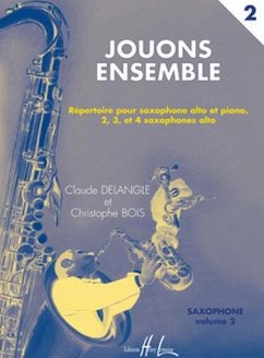 DELANGLE Claude / BOIS Christophe Jouons ensemble Vol.2 2 ŕ 4 saxophones Partition