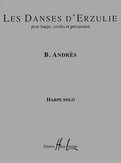 ANDRES Bernard Danses d'Erzulie harpe Partition ANDRES Bernard Danses d'Erzulie harpe Partition