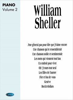 William Sheller, William Sheller Volume 2 Vocal and Piano Buch William Sheller, William Sheller Volume 2 Vocal and Piano Buch