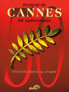 Festival de Cannes 50e Anniversaire Vocal and Piano Buch Festival de Cannes 50e Anniversaire Vocal and Piano Buch