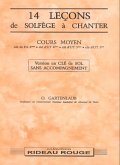 Odette Gartenlaub, 14 leçons de solfčge ŕ chanter : Cours Moyen Solfčge Buch