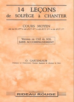 Odette Gartenlaub, 14 leçons de solfčge ŕ chanter : Cours Moyen Solfčge Buch Odette Gartenlaub, 14 leçons de solfčge ŕ chanter : Cours Moyen Solfčge Buch
