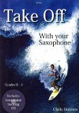 Chris Holmes Take Off with your Alto Saxophone saxophone tutor, saxophone solo Chris Holmes Take Off with your Alto Saxophone saxophone tutor, saxophone solo