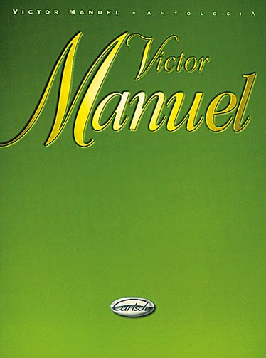 Victor Manuel: Antologia songbook piano (vocal/guitar)