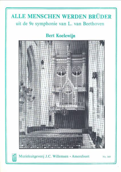 Alle Menschen werden Brüder für Orgel Alle Menschen werden Brüder für Orgel