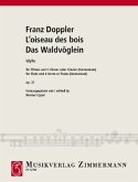 L'oiseau des bois / (Das Waldvöglein) Idylle. op. 21, Flöte und 4 Hörner (Klavier/Harmonium), Partitur und Stimmen