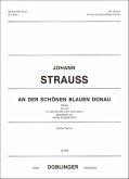 An der schönen blauen Donau op.314 für gem Chor und Klavier Partitur