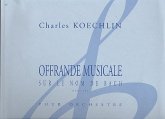 Offrande musicale sur le nom de Bach op.187 pour orchestre partition Offrande musicale sur le nom de Bach op.187 pour orchestre partition