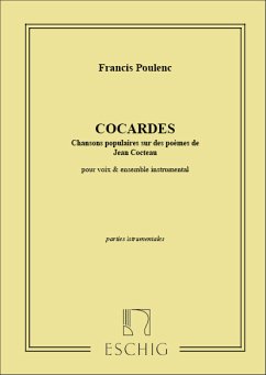 COCARDES CHANSONS POPULAIRES POUR VOIX ET ENSEMBLE INSTRUMENTAL, PARTIES