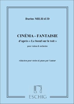 Cover Le boeuf sur le toit op.58b Cinema-Fantaisie pour violon et piano