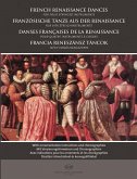Französische Tänze aus der Renaissance für 4 Streichinstrumente Partitur und Stimmen Französische Tänze aus der Renaissance für 4 Streichinstrumente Partitur und Stimmen
