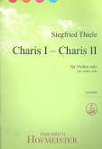 Charis I - Charis II für Violine Charis I - Charis II für Violine