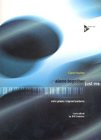Fischer, C: Alone Together / Just Me Fischer, C: Alone Together / Just Me