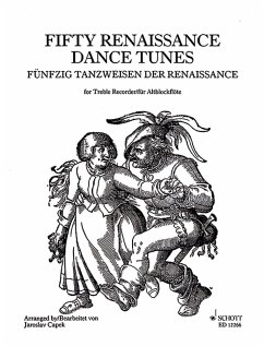 50 Renaissance Dance Tunes for treble recorder 50 Renaissance Dance Tunes for treble recorder