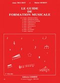 TRUCHOT Alain / MERIOT Michel Guide de formation musicale Vol.1 - débutant 1 formation musicale Partition