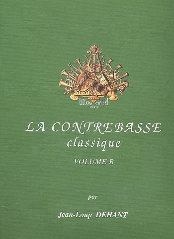 La contrebasse classique vol.B pičces pour contrebasse et piano La contrebasse classique vol.B pičces pour contrebasse et piano