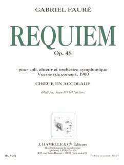 Cover REQUIEM OP.48 VERSION DE 1900: POUR SOLI, CHOEUR ET ORCHESTRE, PARTIE DE CHOEUR (4 VOIX EN ACCOLADE) (LA)
