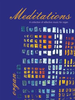 Cover Meditations A Collection of reflective Music for Organ