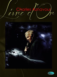 Charles Aznavour, Charles Aznavour : Livre d'Or Piano, Vocal and Guitar Buch