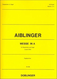 Messe A-Dur für Frauenchor und Orgel Partitur