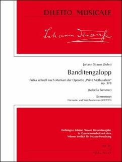 BANDITENGALOPP NACH MOTIVEN DER OPERETTE PRINZ METHUSALEM OP.378 F. ORCH, HARMONIE+STREICHER 4-3-2-2-1