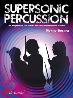 Cover Menno Bosgra Supersonic Percussion Percussion Trio Partitur + Stimmen