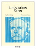 Il mio primo Grieg I grandi classici per i piccoli pianisti