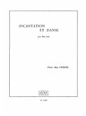 Incantation et danse pour flűte seule