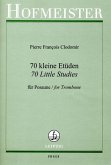 70 kleine Etüden für Posaune 70 kleine Etüden für Posaune
