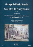 8 Suites HWV426-433 for keyboard 8 Suites HWV426-433 for keyboard
