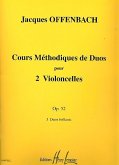 Cours méthodique de duos op.52 pour 2 violoncelles parties Cours méthodique de duos op.52 pour 2 violoncelles parties
