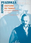 Histoire du tango pour 4 saxophones Histoire du tango pour 4 saxophones