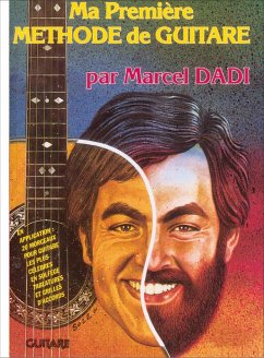 Marcel Dadi, Ma premičre méthode de Guitare Guitar [TAB] Buch