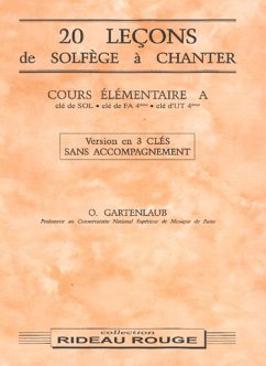 Odette Gartenlaub, 20 leçons de solfčge ŕ chanter : Elémentaire A Solfčge Buch
