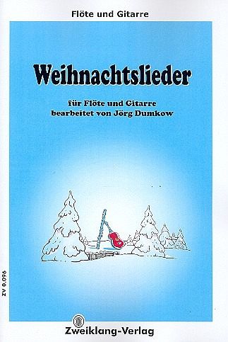 Weihnachtslieder für Flöte und Gitarre