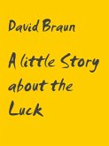 A little Story about the Luck (eBook, ePUB)