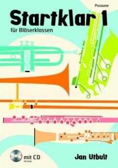 Startklar für Bläserklassen, Orchester und Ensemble, Posaune, m. Audio-CD