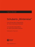 Schuberts Winterreise Eine komponierte Interpretation für Tenor und Orchester Partitur