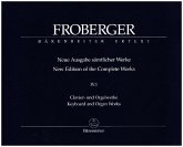 Clavier- und Orgelwerke abschriftlicher Überlieferung: Partiten und Partitensätze, Partitur Clavier- und Orgelwerke abschriftlicher Überlieferung: Partiten und Partitensätze, Partitur