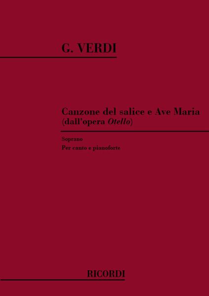 Canzone del salice e Ave Maria für Sopran und Klavier