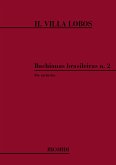 Bachianas brasileiras no.2 per orchestra da camera partitura