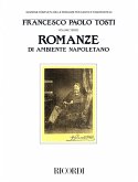 Romanze di ambiente napoletano per canto e pianoforte